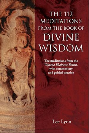 The 112 Meditations from the Book of Divine Wisdom