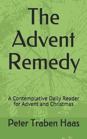 The Advent Remedy