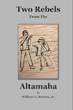 Two Rebels from the Altamaha