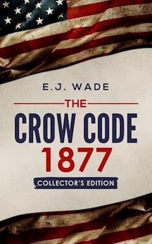 The Crow Code 1877