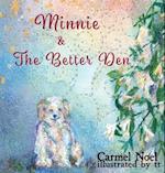 Minnie & The Better Den 