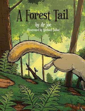 A Forest Tail