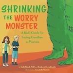 Shrinking the Worry Monster