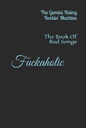 Fuckaholic