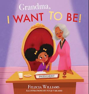 Grandma, I Want To Be