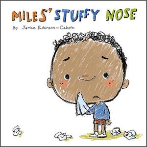 Miles' Stuffy Nose