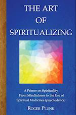 The Art of Spiritualizing