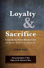 Loyalty and Sacrifice