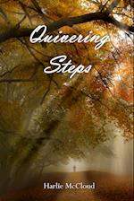Quivering Steps 