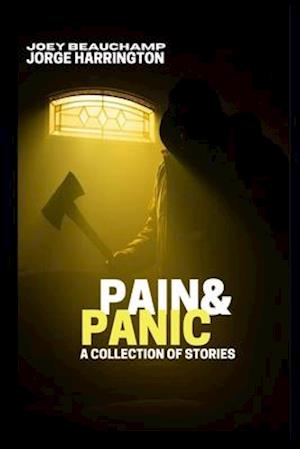 Pain & Panic