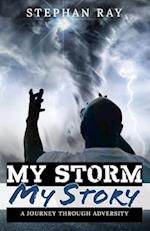 My Storm, My Story