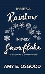 There's a Rainbow in Every Snowflake