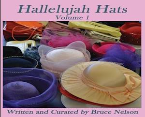 Hallelujah Hats : Volume 1