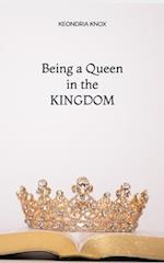 Being a Queen in the KINGDOM