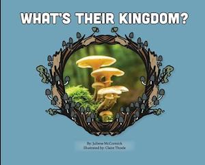 What's Their Kingdom?