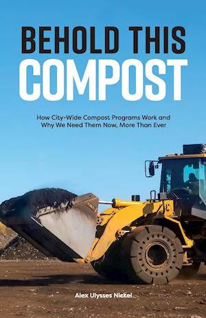 Behold This Compost