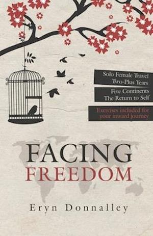 Facing Freedom