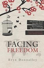 Facing Freedom