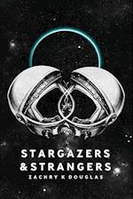 Stargazers & Strangers 