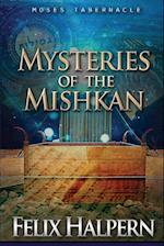 MYSTERIES OF THE MISHKAN
