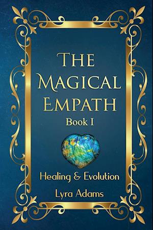 The Magical Empath Book I