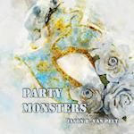 Party Monsters 