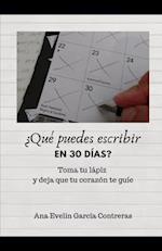 ¿Qué puedes escribir en 30 días?