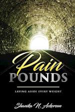 Pain Pounds