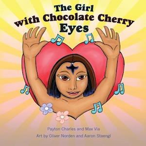 The Girl with the Chocolate Cherry Eyes