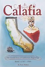 Calafia: The Untold Story of California's Beginnings 