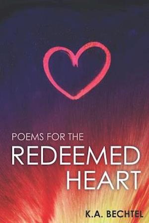 Poems for the Redeemed Heart