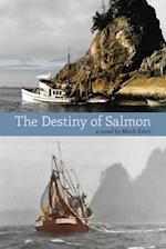 The Destiny of Salmon 