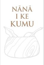 Nana i ke Kumu