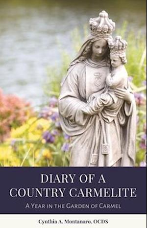 Diary of a Country Carmelite