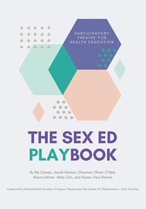 The Sex Ed Playbook: Participatory Theatre for Health Education