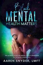 Black Mental Health Matters