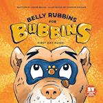Belly Rubbins For Bubbins