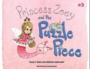 Princess Zoey and the Puzzle Piece