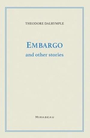 Embargo and Other Stories