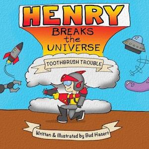 Henry Breaks the Universe