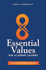 8 Essential Values for Academic Leaders: A Quality Management Checklist 