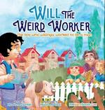 Will the Weird Worker 