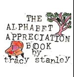 The Alphabet Appreciation Book 