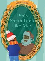 Does Santa Look Like Me? 