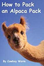 How to Pack an Alpaca Pack 
