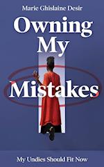 Owning My Mistakes