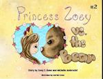 Princess Zoey vs the Bear