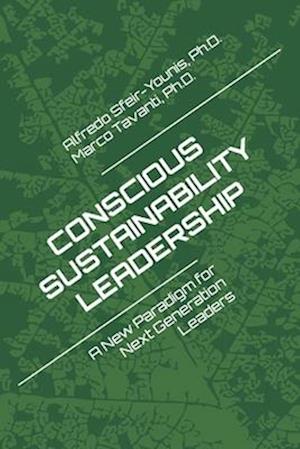 Conscious Sustainability Leadership