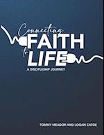 Connecting Faith to Life