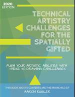 Technical Artistry Challenges for the Spatially Gifted 